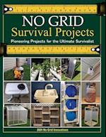 No Grid Survival Projects Book 2024, Pioneering Projects for the Ultimate Survivalist