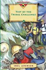 Test of the Tribal Challenge