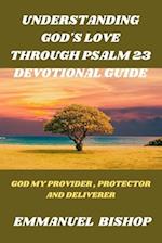 Understanding God's Love Through Psalm 23