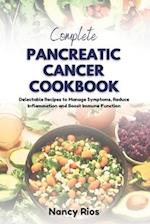 Complete Pancreatic Cancer Cookbook