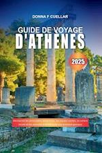 Guide de Voyage d'Athènes 2025