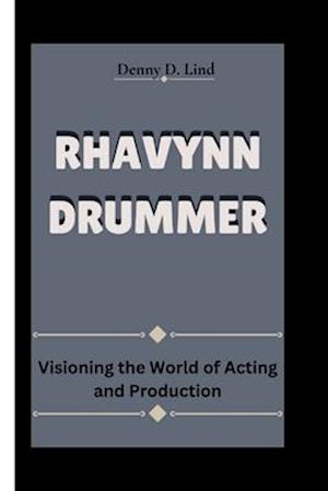 Rhavynn Drummer