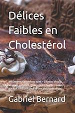 Délices Faibles en Cholestérol