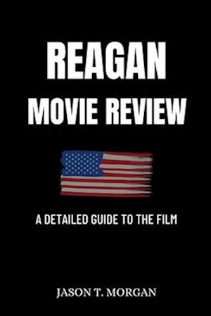 Reagan Movie Review