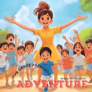 The Great Preschool Adventure