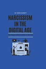 Narcissism in the Digital Age