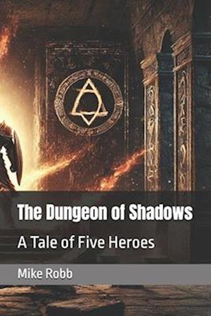 The Dungeon of Shadows