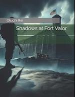 Shadows at Fort Valor