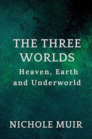 The Three Worlds