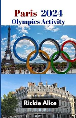 Paris 2024 Olympics Activity