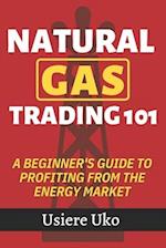 Natural Gas Trading 101