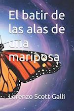 El batir de las alas de una mariposa