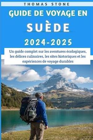 Guide De Voyage En Suède 2024-2025