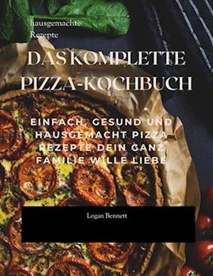 Das Komplette Pizza-Kochbuch