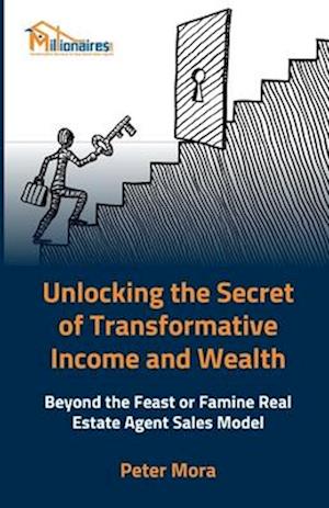 Unlocking the Secret of Transformative Income and Wealth