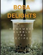 Boba Delights - Homemade Bubble Tea Recipes