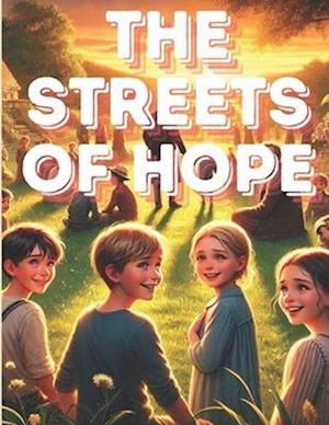 The Streets of Hope