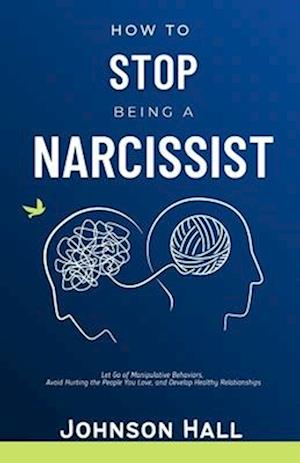 How to Stop Being a Narcissist