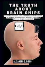 The Truth about Brain Chips