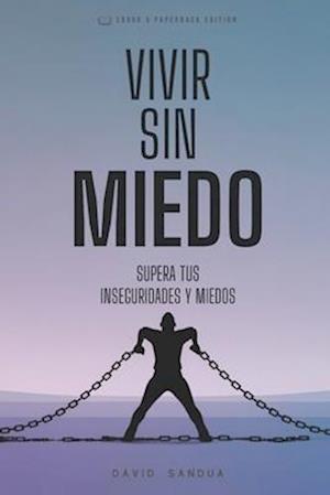 Vivir Sin Miedo