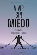 Vivir Sin Miedo