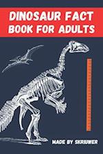 Dinosaur Fact Book For Adults