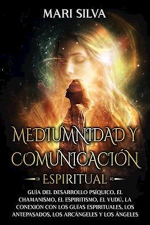 Mediumnidad y Comunicación Espiritual