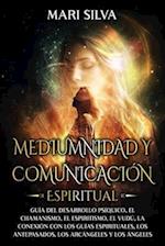 Mediumnidad y Comunicación Espiritual