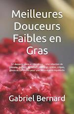 Meilleures Douceurs Faibles en Gras