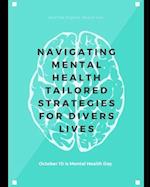 Navigating Mental Health Tailored Strategies for Divers Lives