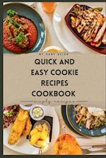 Quick and Easy Cookie Recipes Cookbook