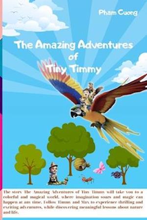 The Amazing Adventures of Tiny Timmy