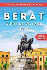 Berat Guide de Voyage 2025