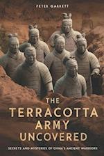 Tge Terracotta Army Uncovered