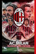 AC MILAN Glories and Future