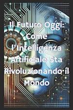 Il Futuro Oggi