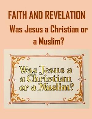 Faith and Revelation