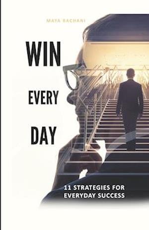 Win Every Day