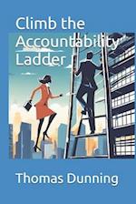 Climb the Accountability Ladder