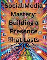 Social Media Mastery