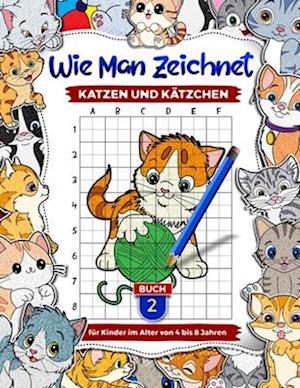 So zeichnet man Katzen und Kätzchen für Kinder im Alter von 4 bis 8 Jahren