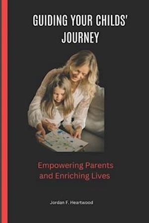 Guiding Your Childs' Journey