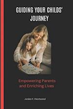 Guiding Your Childs' Journey