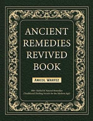 Ancient Remedies Revived Book