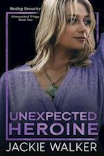 Unexpected Heroine