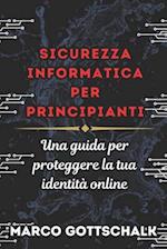 Sicurezza Informatica Per Principianti