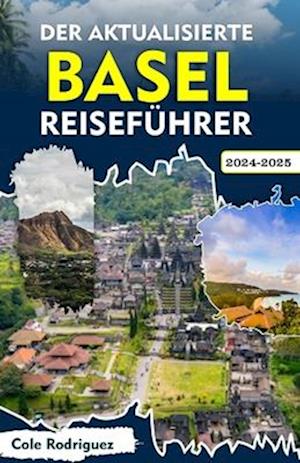 Der Aktualisierte Basel Reiseführer