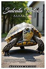 Sulcata Tortoise Handbook