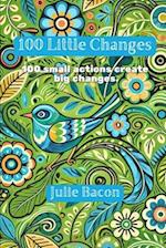 100 Little Changes