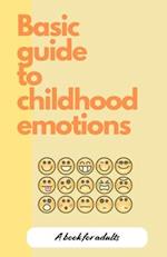 Basic Guide to Childhood Emotions